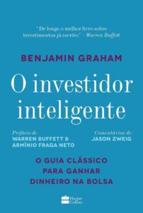 O investidor inteligente: investimentos de longo prazo e o perfil do investidor inteligente